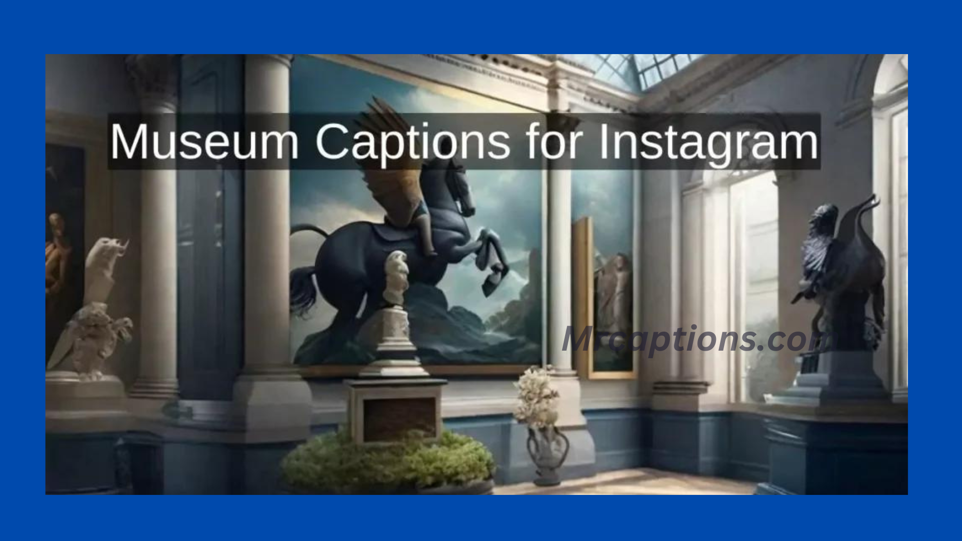 Museum Captions