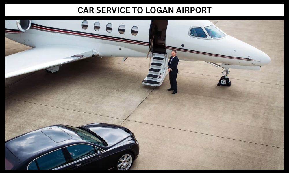 Car Service to Logan Airport